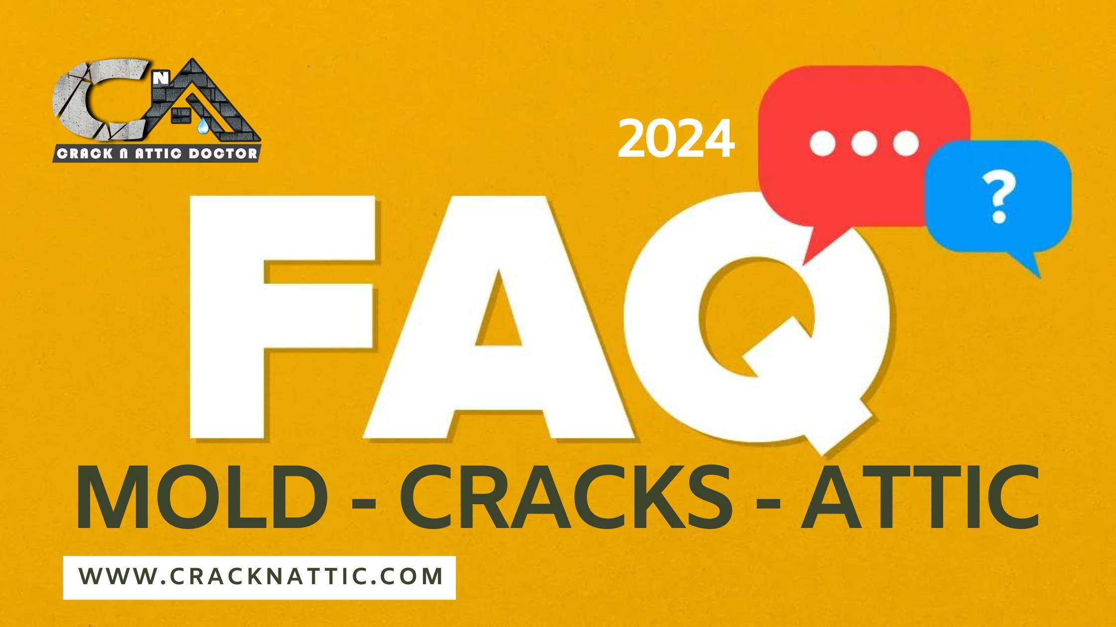 Frequently Asked Questions (FAQ) - Mold - Cracks and Attic Calgary